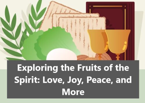 Exploring the Fruits of the Spirit